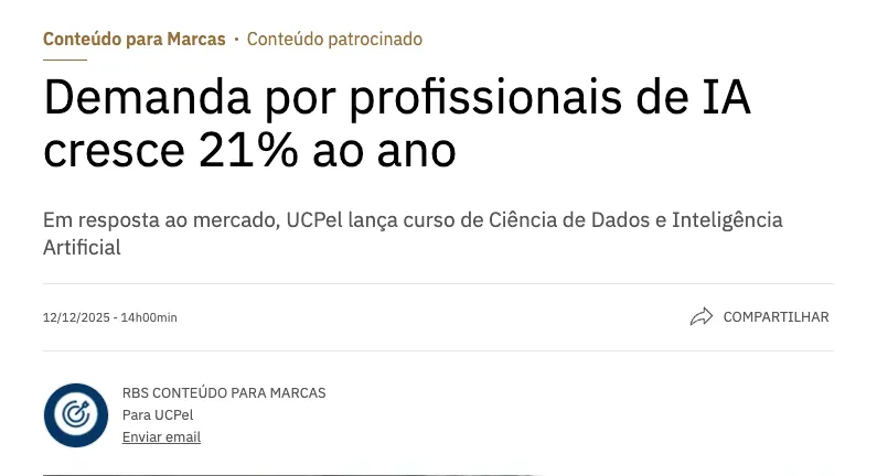 Trecho de reportagem: demanda por profissionais de IA cresce 21% ao ano, RBS Conteúdo para Marcas